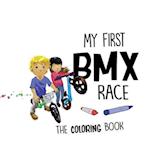 My First BMX Race - The Coloring Book