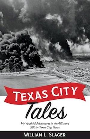 Texas City Tales