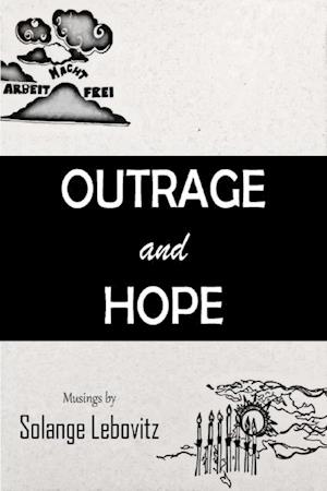 Outrage and Hope