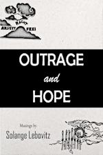 Outrage and Hope