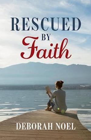 Rescued by Faith