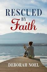 Rescued by Faith