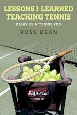 Lessons I Learned Teaching Tennis