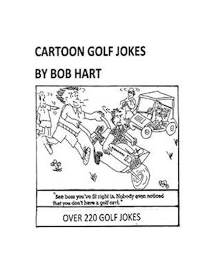 Robert Hart's Cartoon Golf Jokes