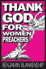 Thank God for Women Preachers