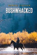 Bushwhacked