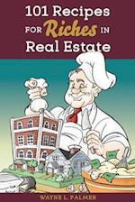 101 Recipes for Riches in Real Estate - Proof with Design