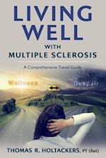 Living Well with Multiple Sclerosis