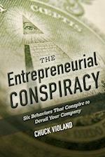 The Entrepreneurial Conspiracy