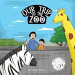 Our Trip to the Zoo