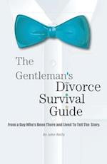 The Gentleman's Divorce Survival Guide