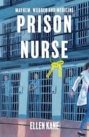 Prison Nurse