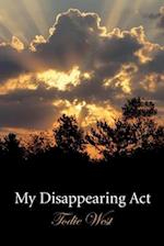 My Disappearing ACT