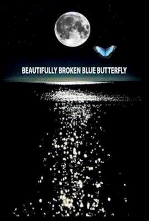 Beautifully Broken Blue Butterfly