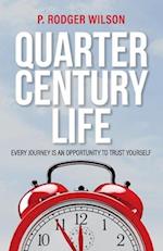 Quarter Century Life, Volume 1