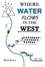 Where Water Flows in the West