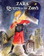 Zara, Queen of the Zon's