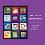 Old Lesbian Memory Quilt