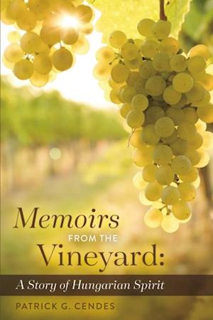 Memoirs from the Vineyard: