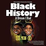 Black History: A Dream I Had