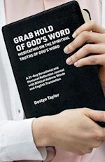 Grab Hold of God's Word