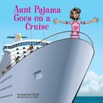 Aunt Pajama Goes on a Cruise