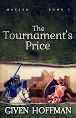 The Tournament's Price