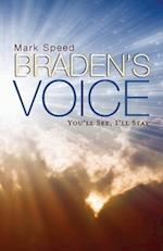 Braden's Voice