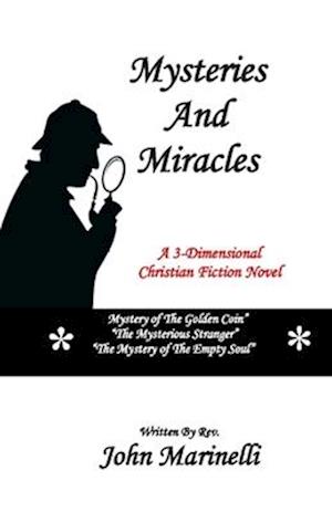 Mysteries & Miracles