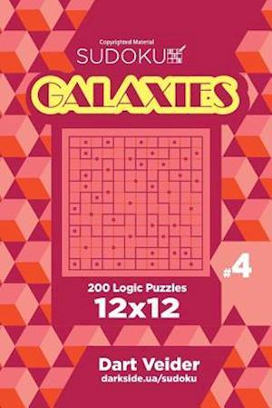 Sudoku Galaxies - 200 Logic Puzzles 12x12 (Volume 4)