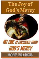 No One is Excluded from God's Mercy