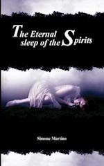 The Eternal Sleep of the Spirits