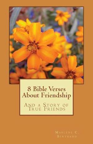 8 Bible Verses about Friendship