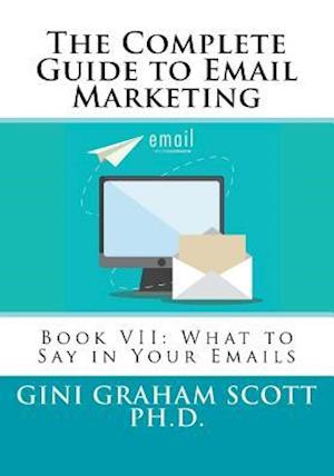 The Complete Guide to Email Marketing