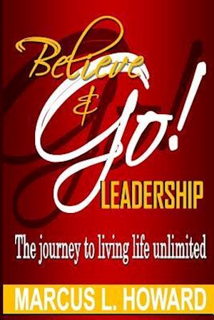 Believe & Go Leadership