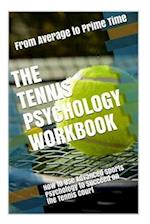 The Tennis Psychology Workbook