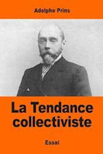 La Tendance Collectiviste