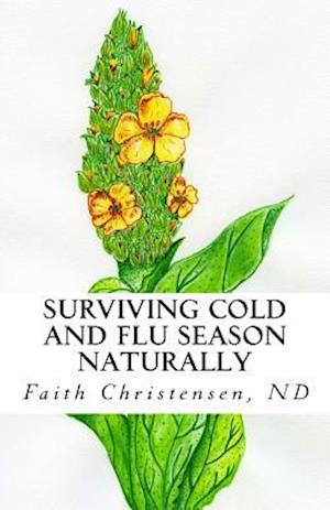 Surviving Cold and Flu Season Naturally