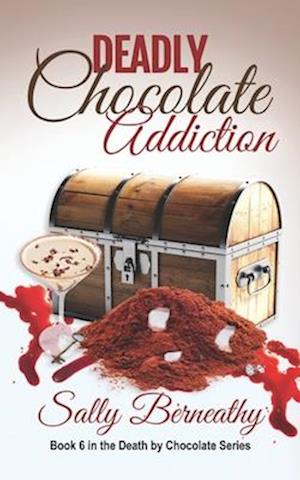 Deadly Chocolate Addiction