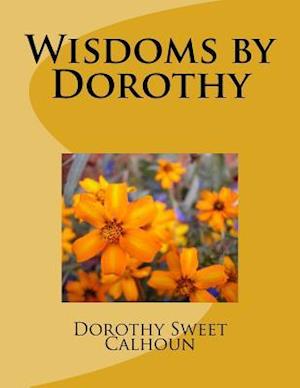 Wisdoms by Dorothy