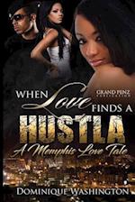 When Love Finds a Hustla