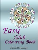 Easy Adult Colouring Book