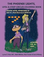 The Phoenix Lights, UFOs & Crop Circles Coloring Book