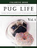 Pug Life Diary-Animal Coloring Book for Pug Dog Lovers