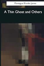 A Thin Ghost and Others