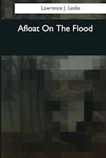 Afloat on the Flood