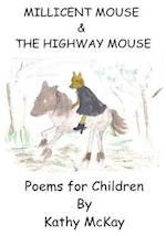 Millicent Mouse / The Highway Mouse