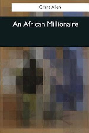 An African Millionaire