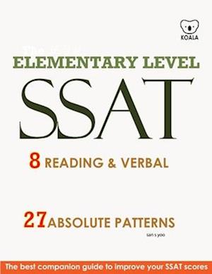 SSAT 8 Reading & Verbal Elementary Level: + 20 hidden rules in verbal