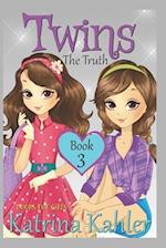 Books for Girls - TWINS : Book 3: The Truth 